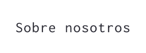 Sobre nosotros